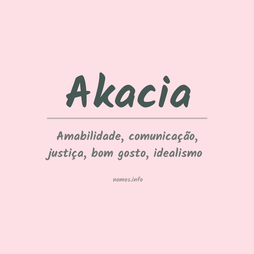 Significado do nome Akacia