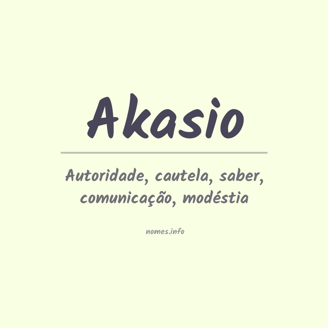 Significado do nome Akasio