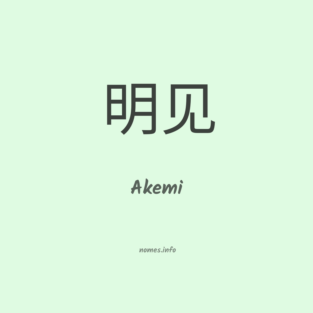Significado do nome Akemi - Dicionário de Nomes Próprios