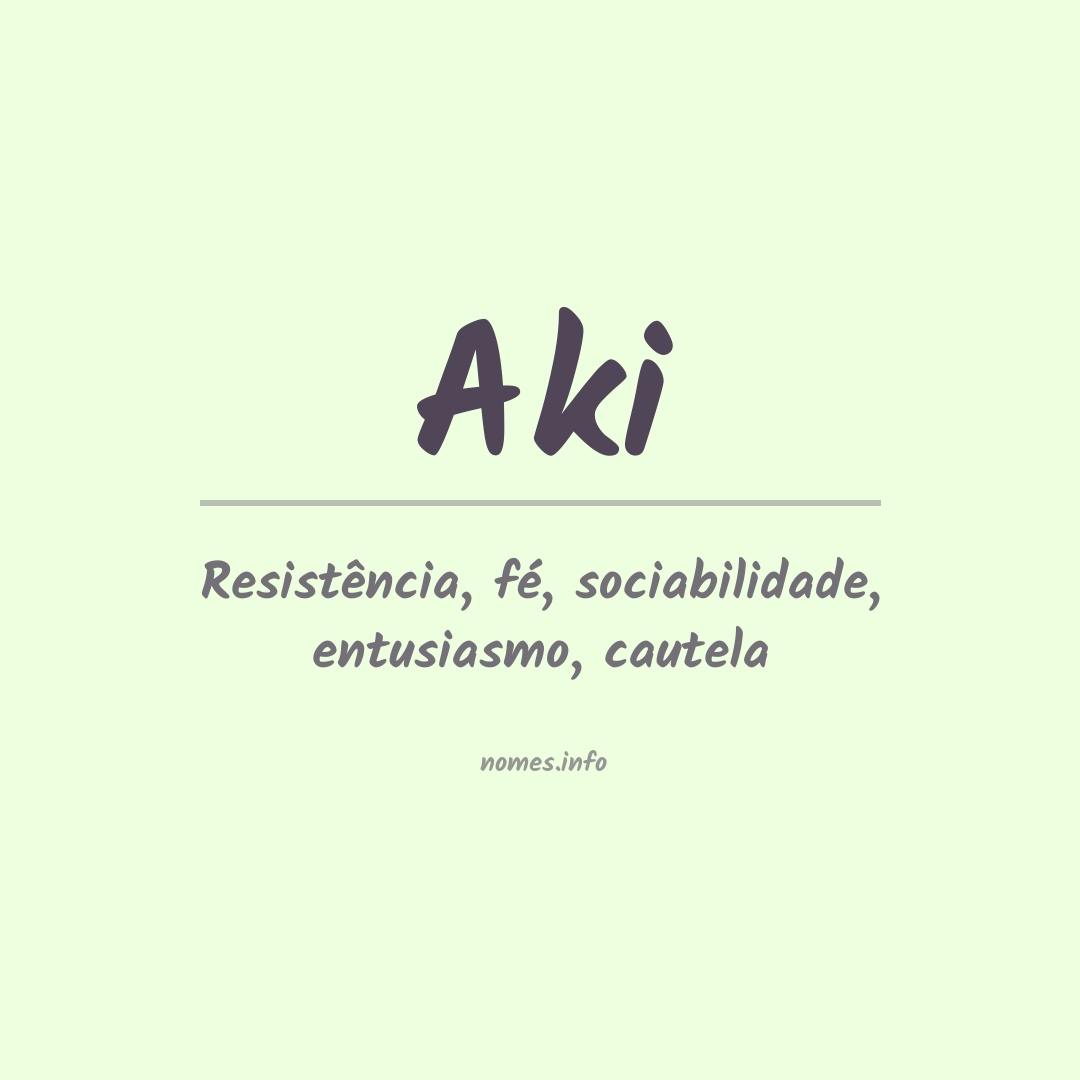 Significado do nome Aki