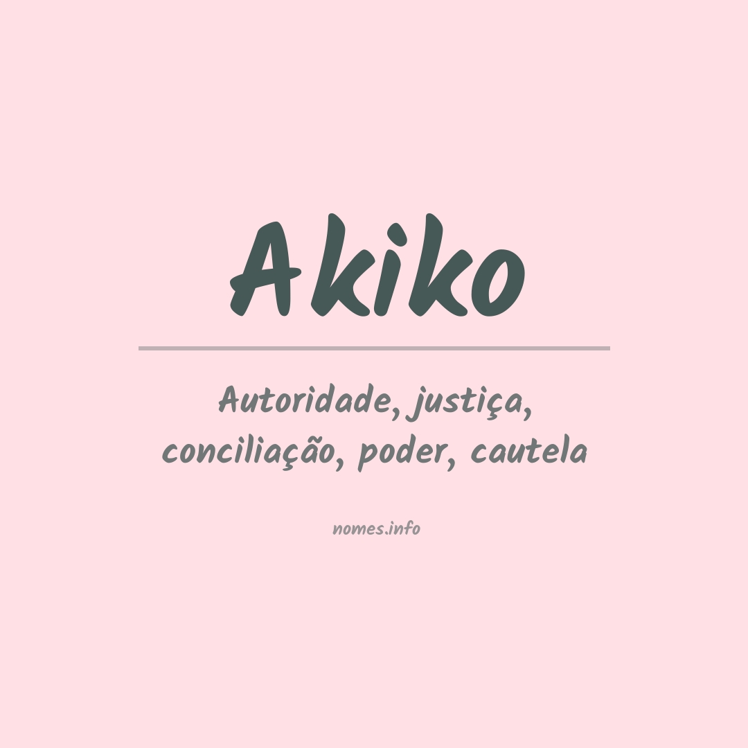 Significado do nome Akiko
