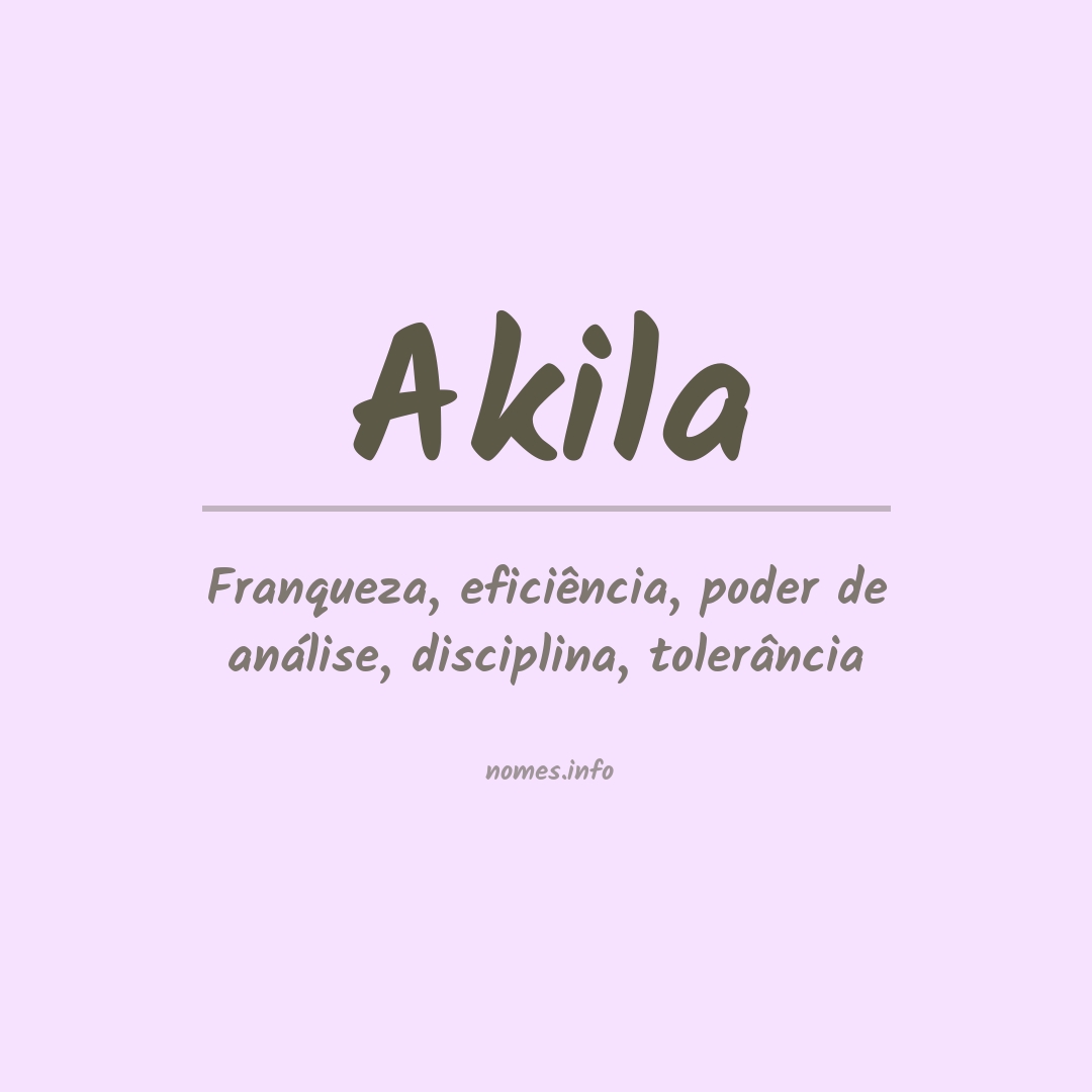 Significado do nome Akila