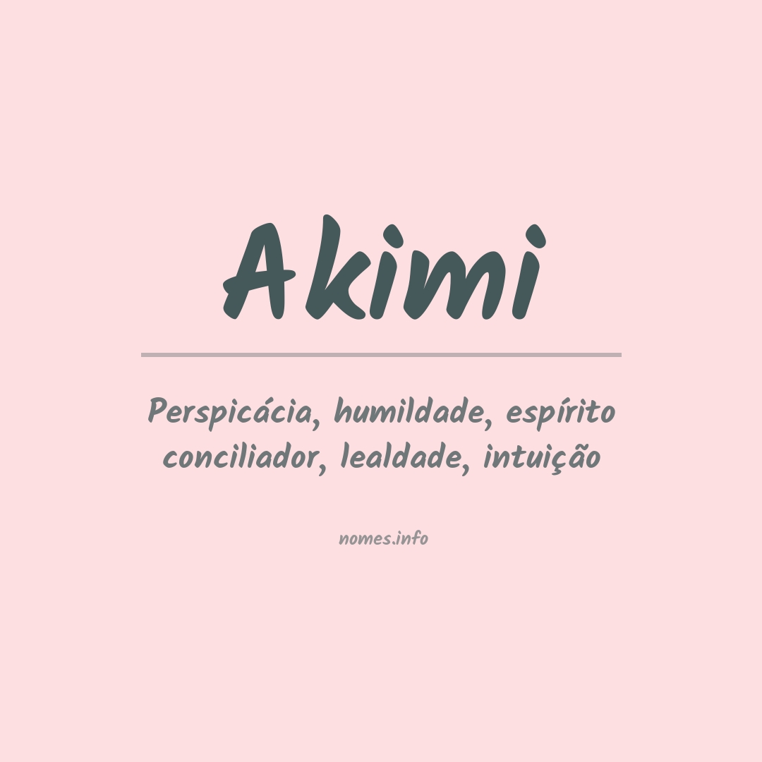 Significado do nome Akimi
