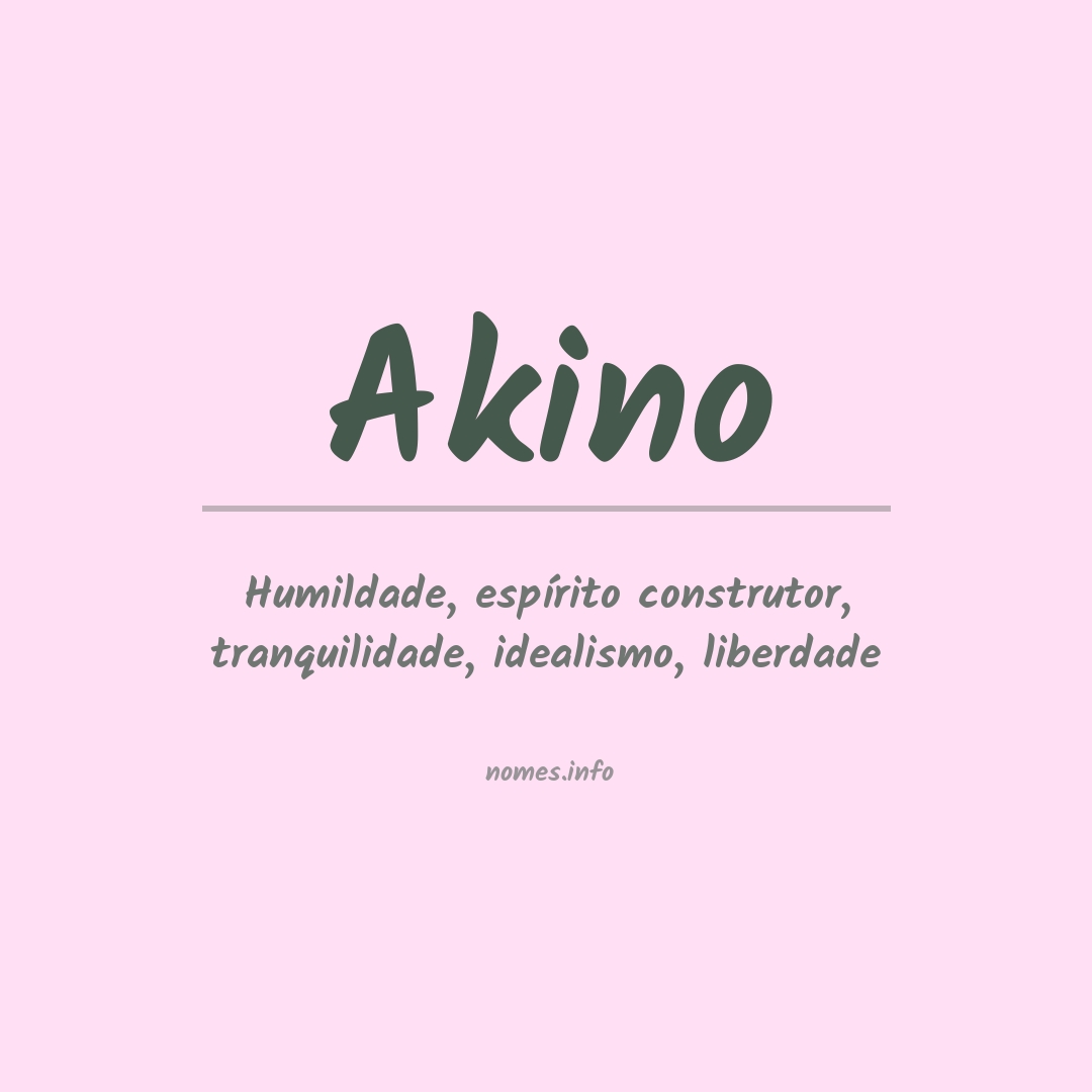 Significado do nome Akino