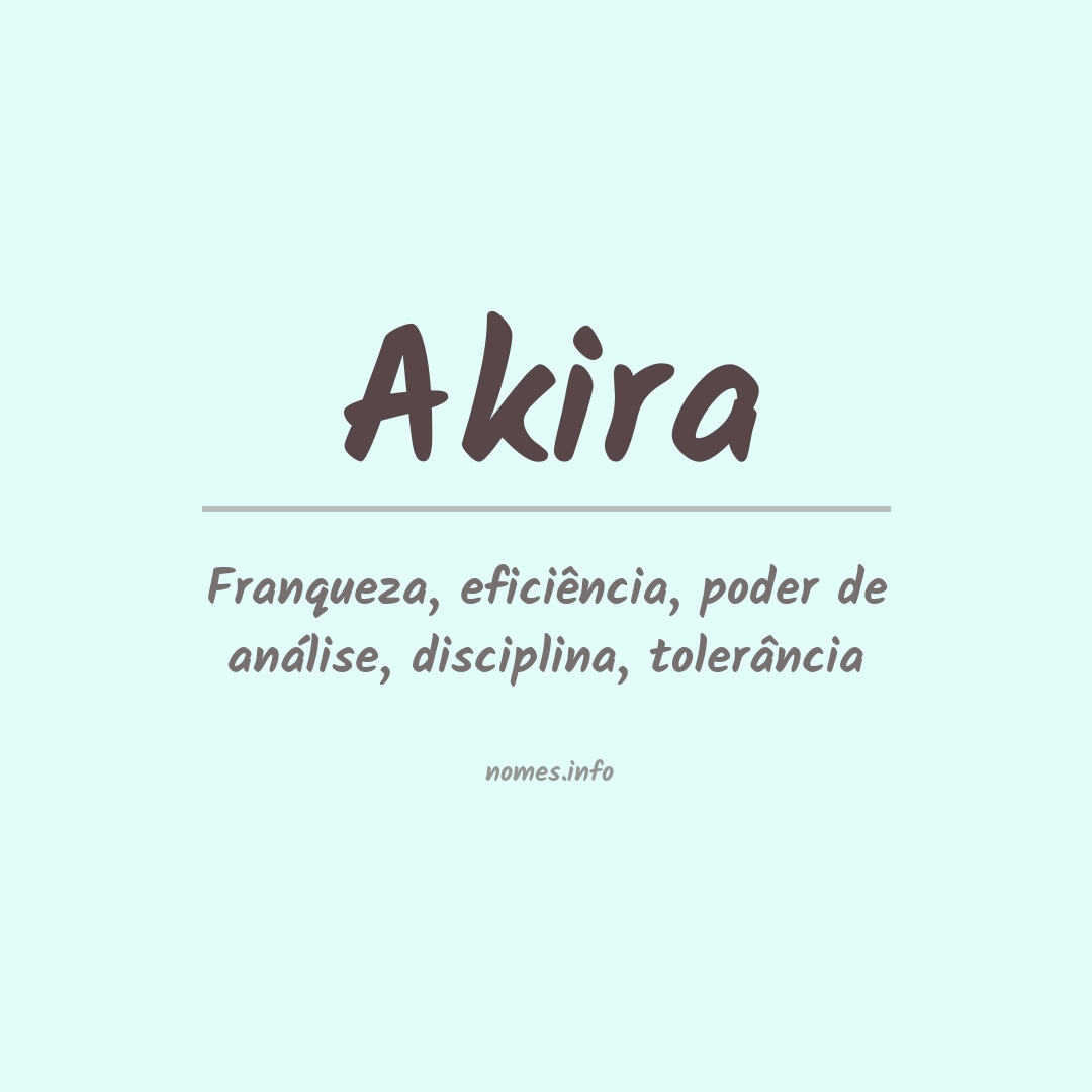 Significado do nome Akira