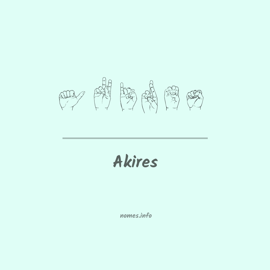 Akires em Libras