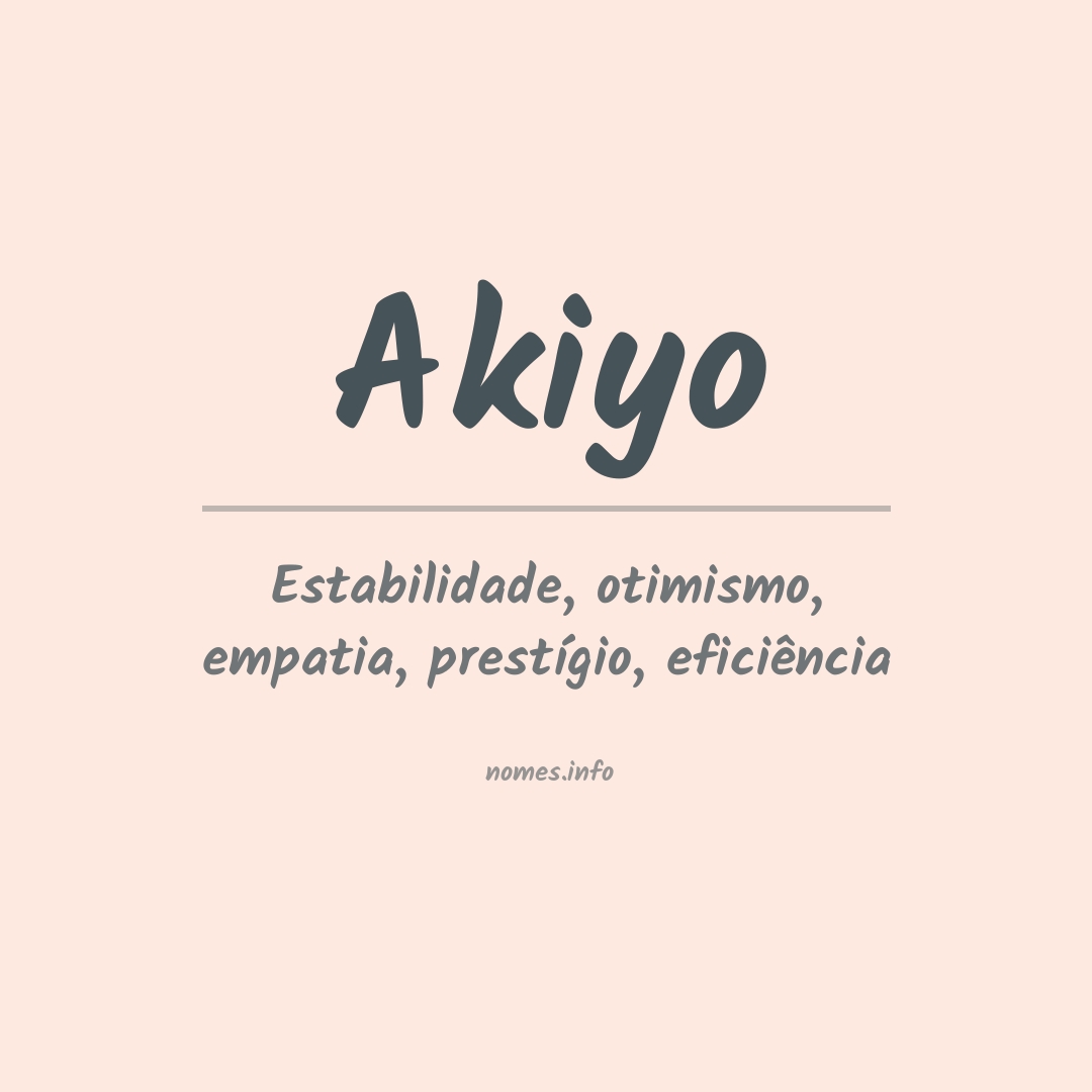 Significado do nome Akiyo