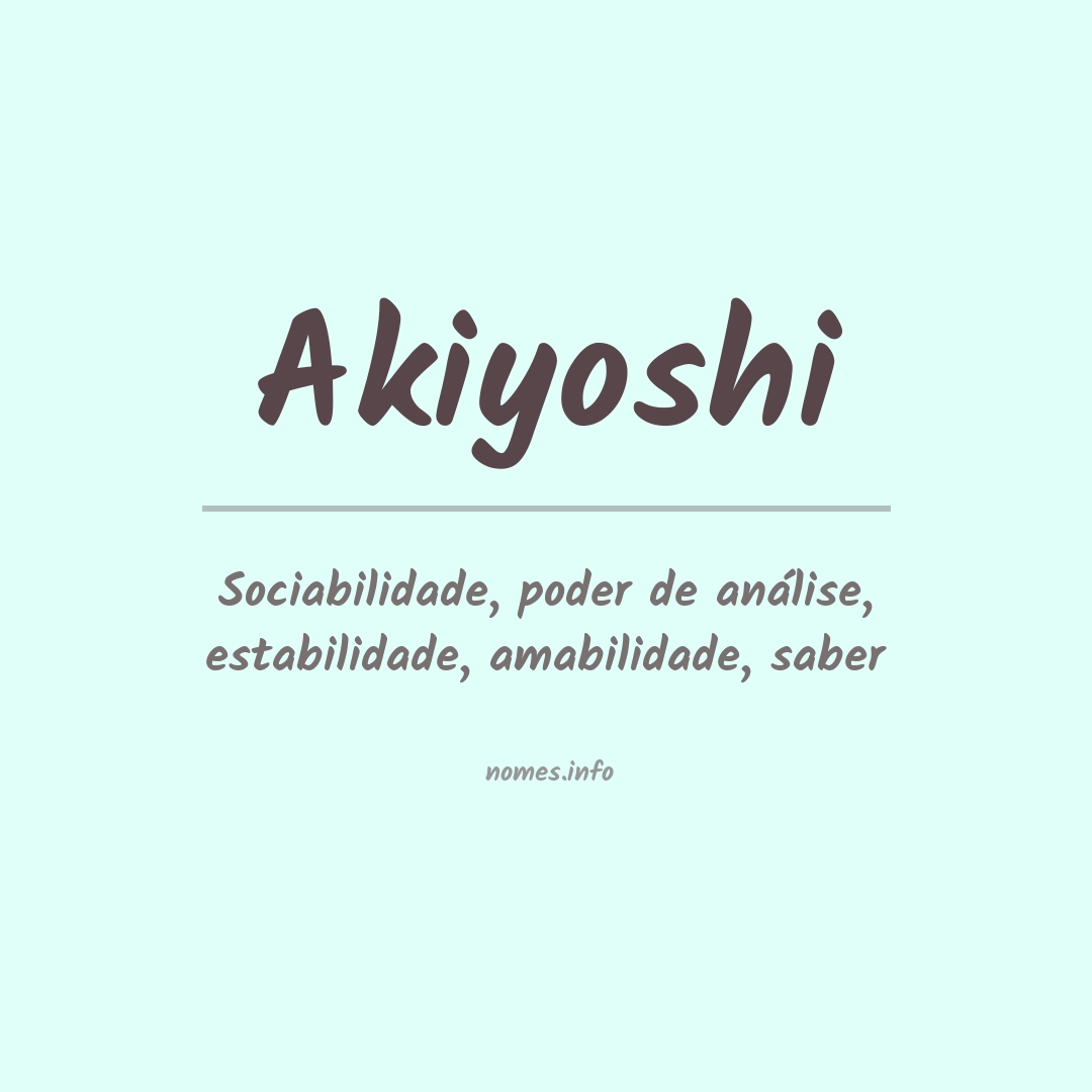 Significado do nome Akiyoshi