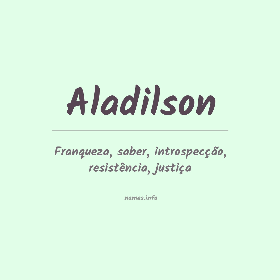 Significado do nome Aladilson