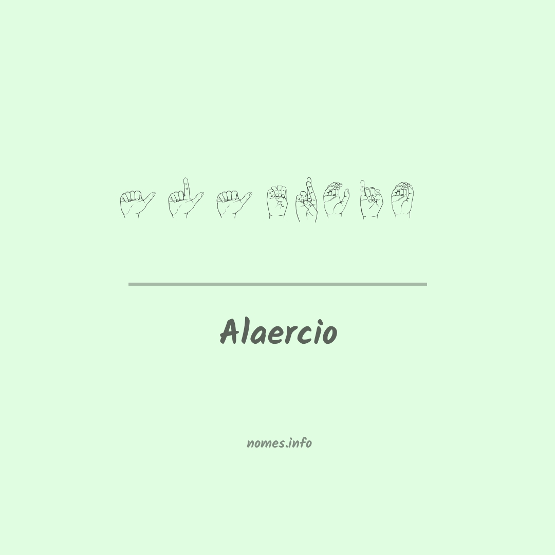 Alaercio em Libras