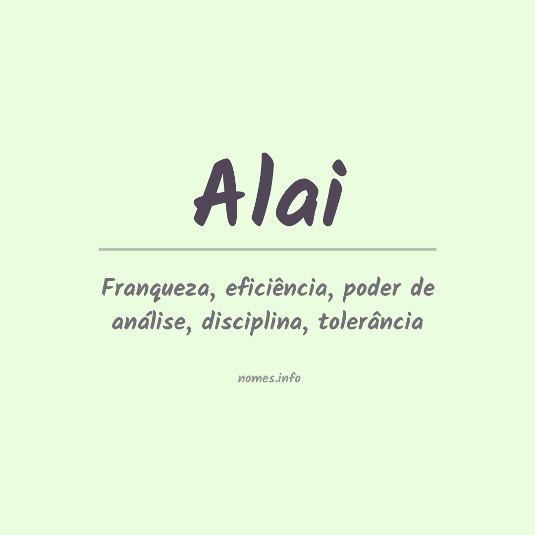 Significado do nome Alai