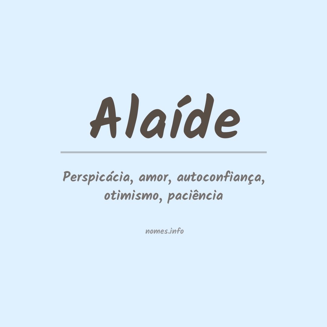 Significado do nome Alaíde