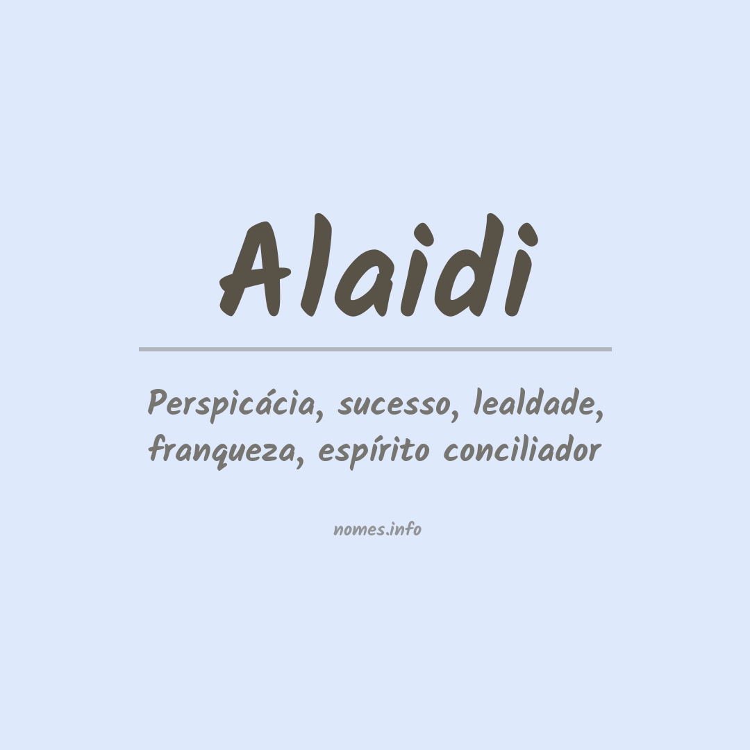 Significado do nome Alaidi