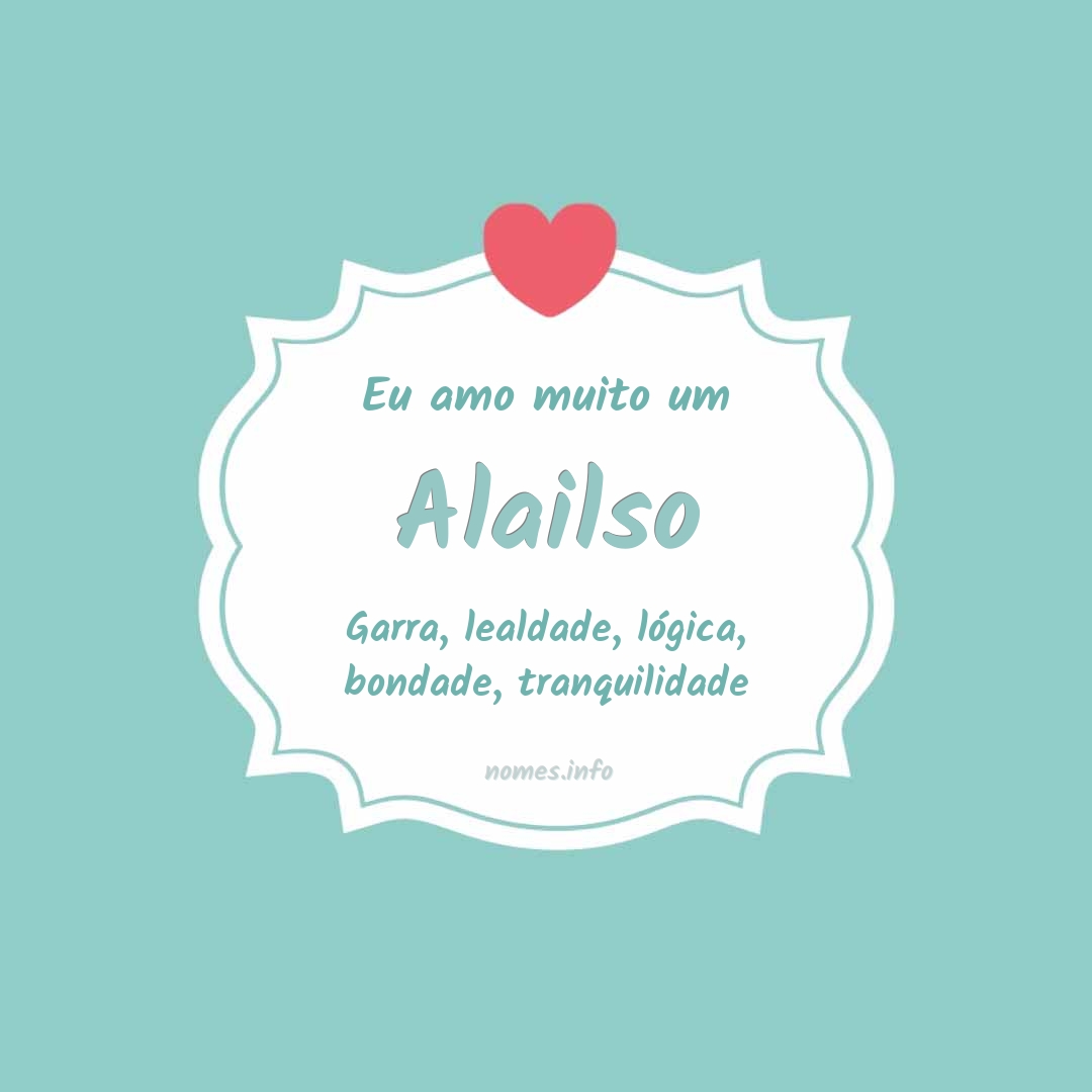 Eu amo muito Alailso