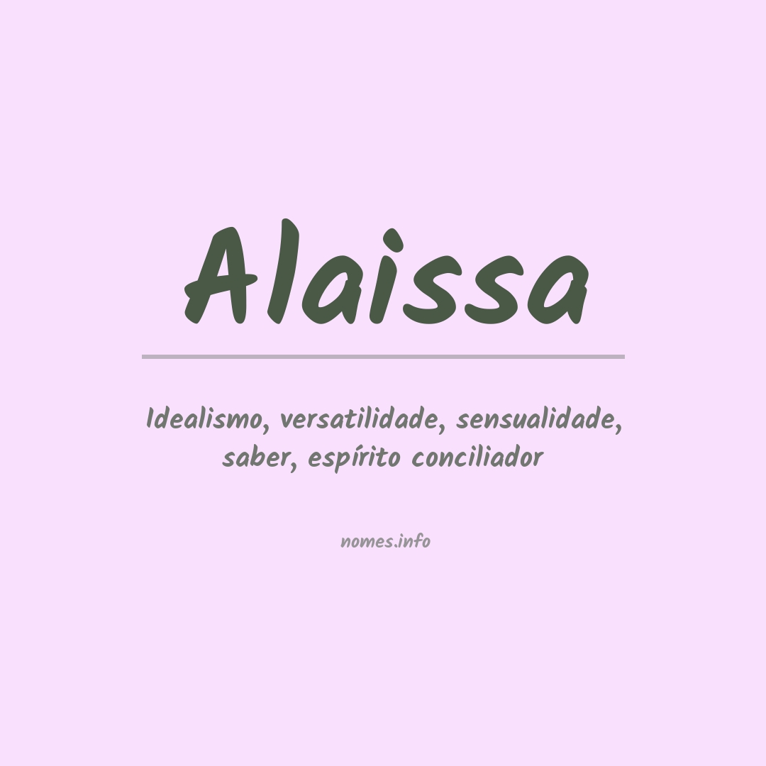 Significado do nome Alaissa