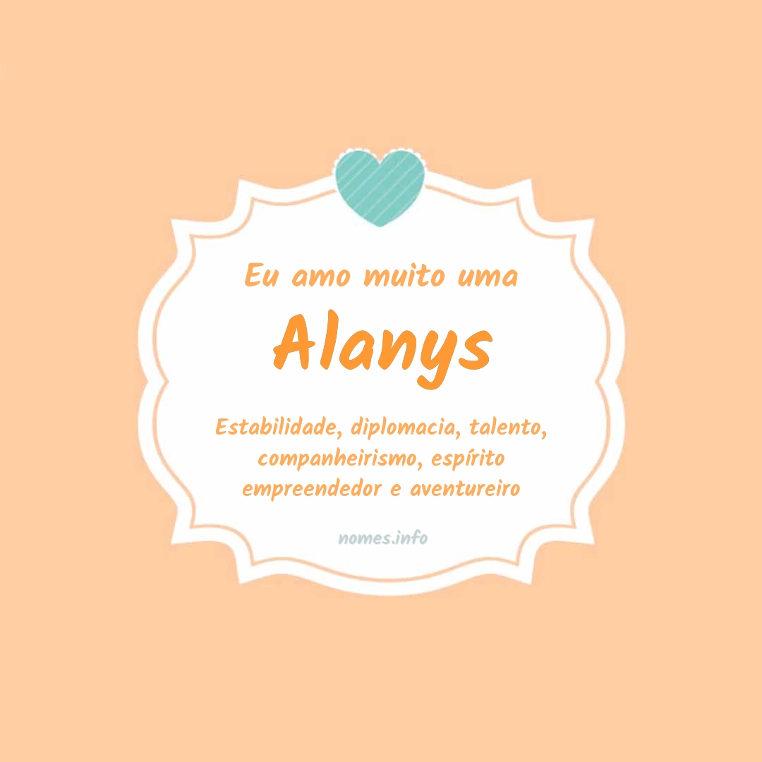 Eu amo muito Alanys