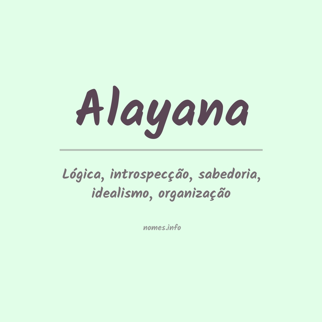 Significado do nome Alayana