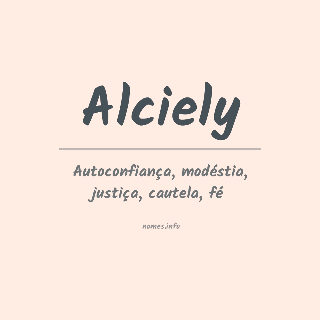 Significado do nome Alciely