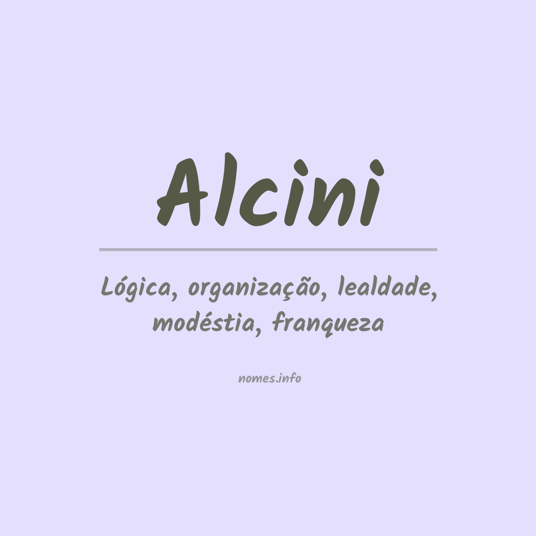Significado do nome Alcini