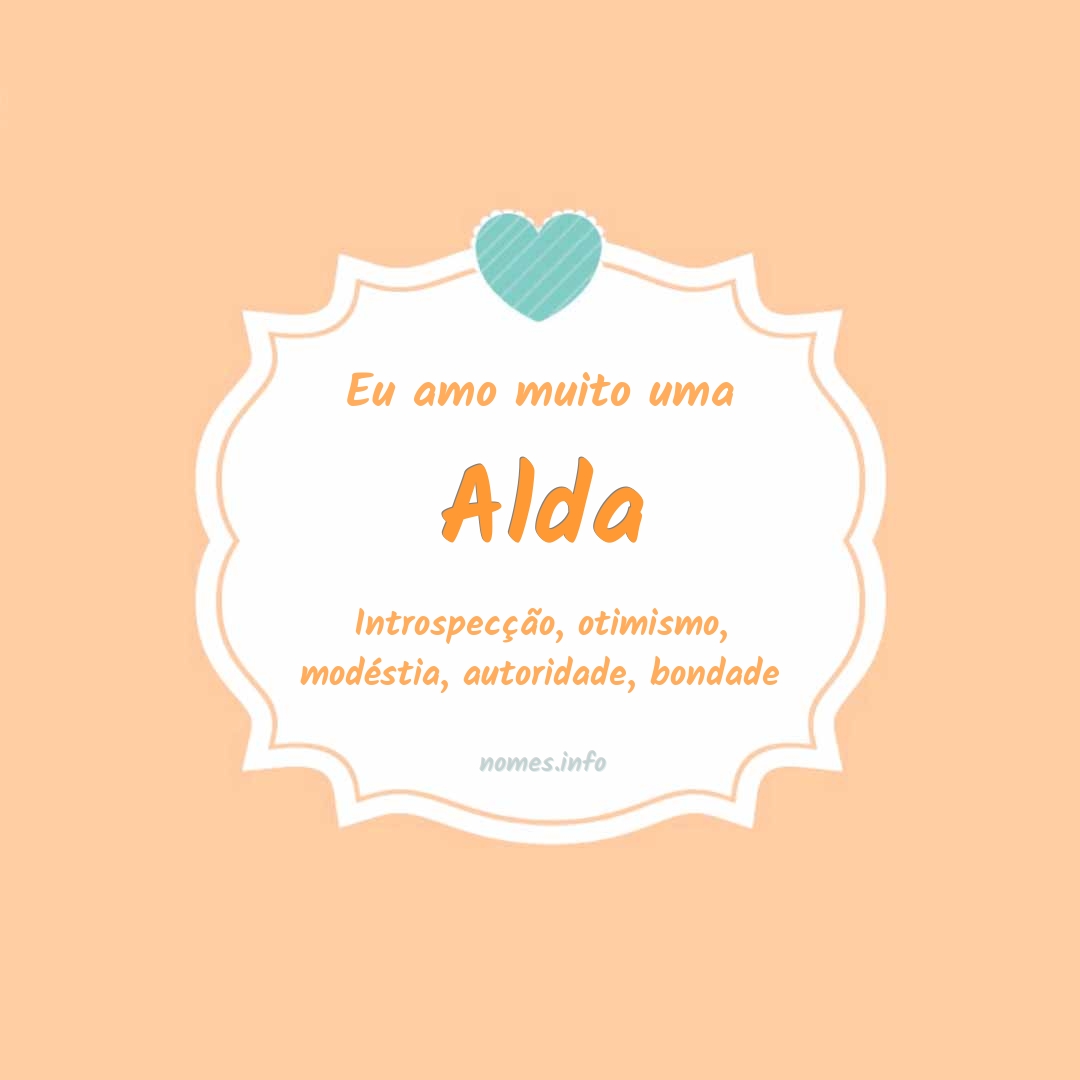 Eu amo muito Alda