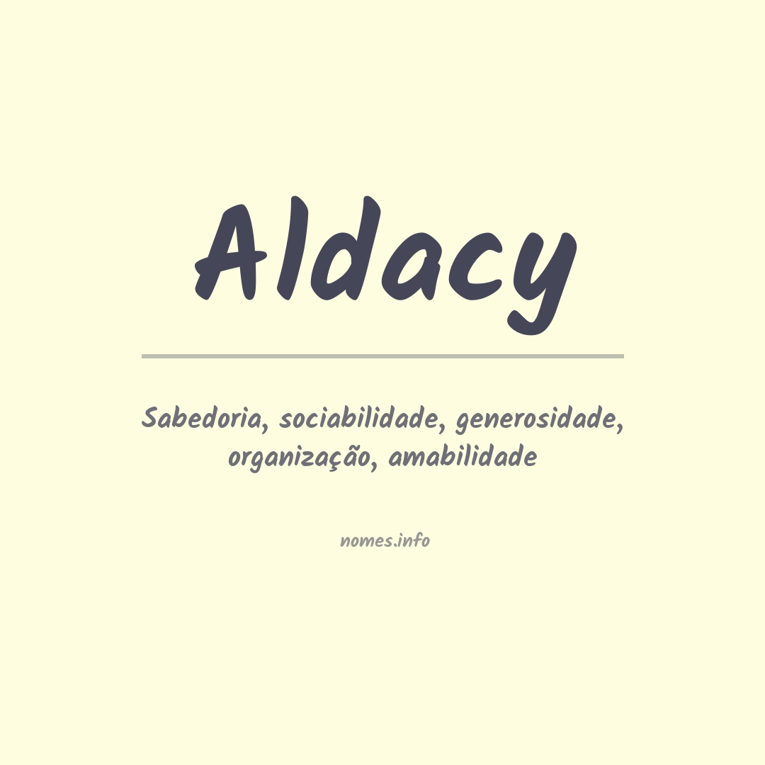 Significado do nome Aldacy