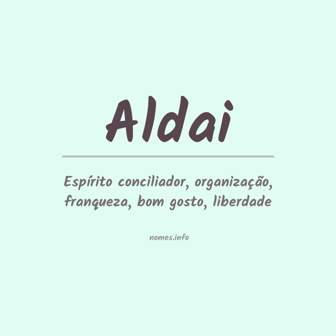 Significado do nome Aldai