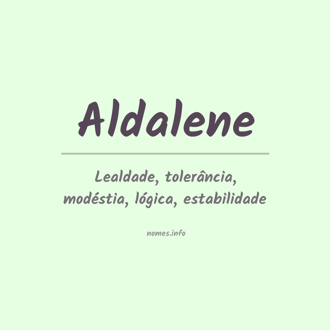 Significado do nome Aldalene