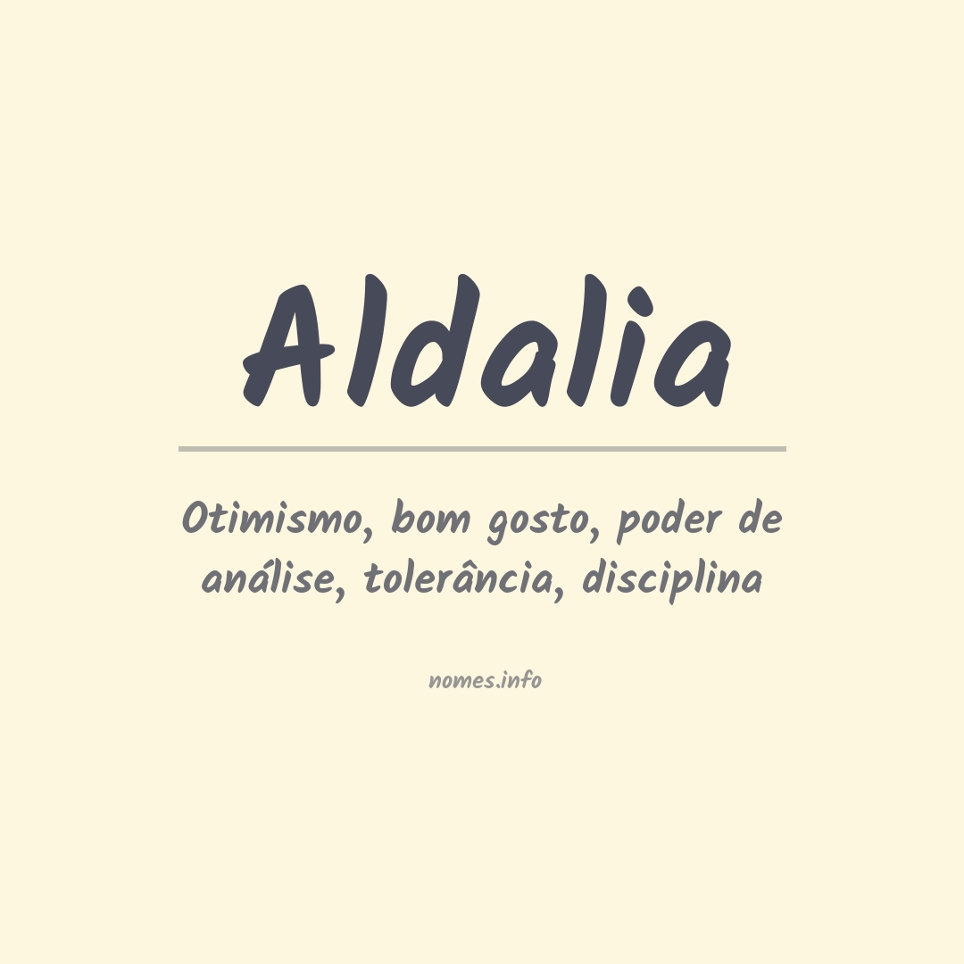 Significado do nome Aldalia