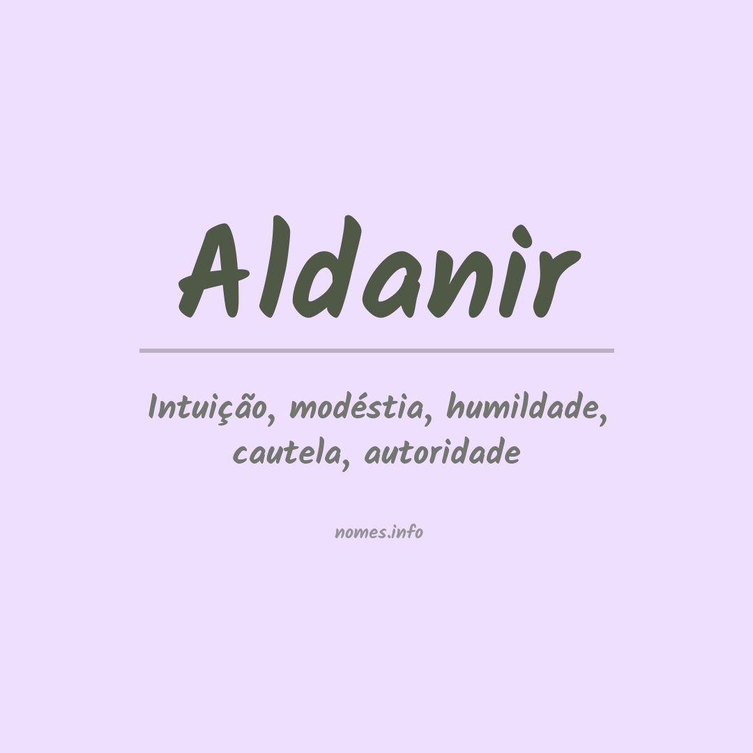 Significado do nome Aldanir