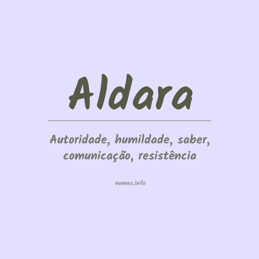 Significado do nome Aldara