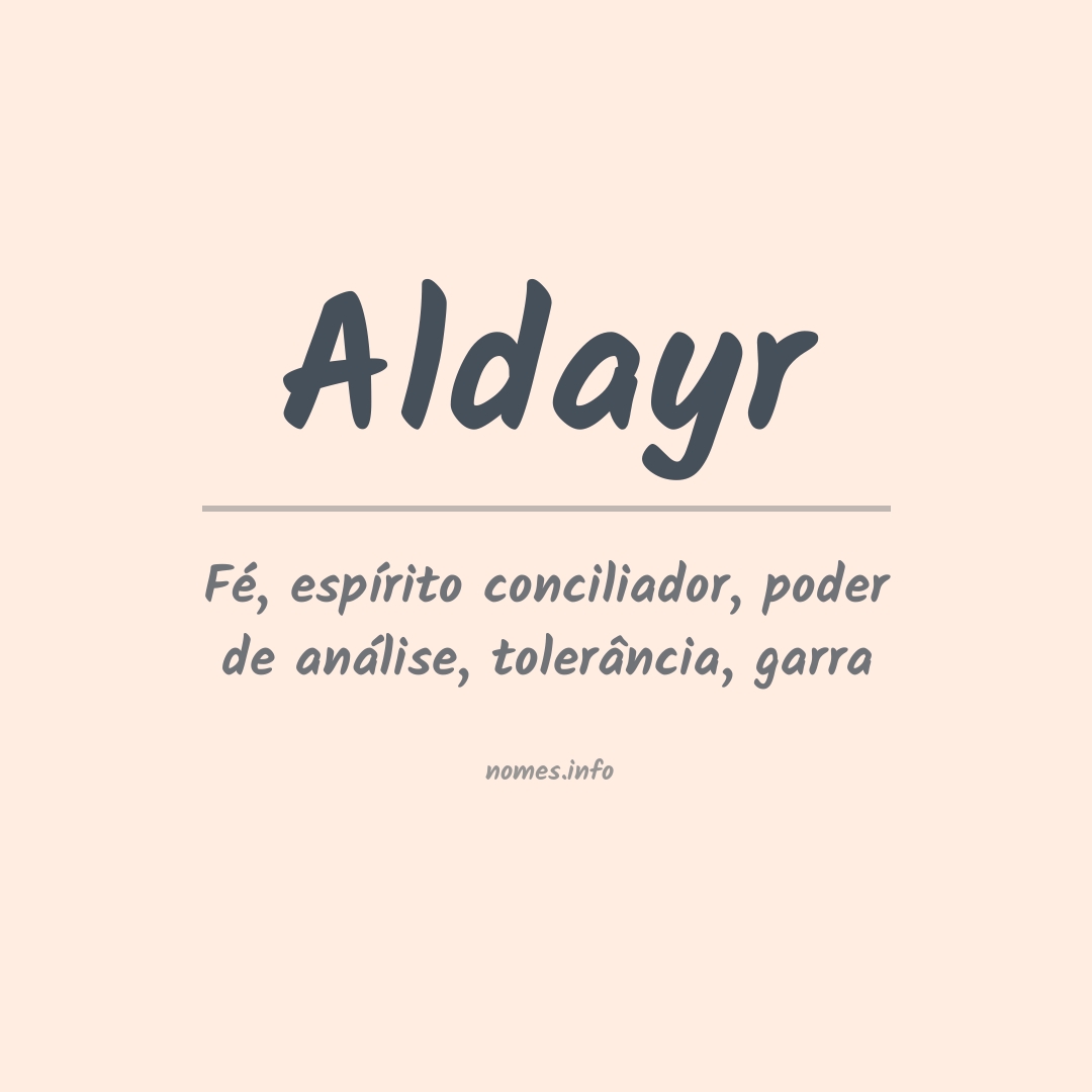 Significado do nome Aldayr