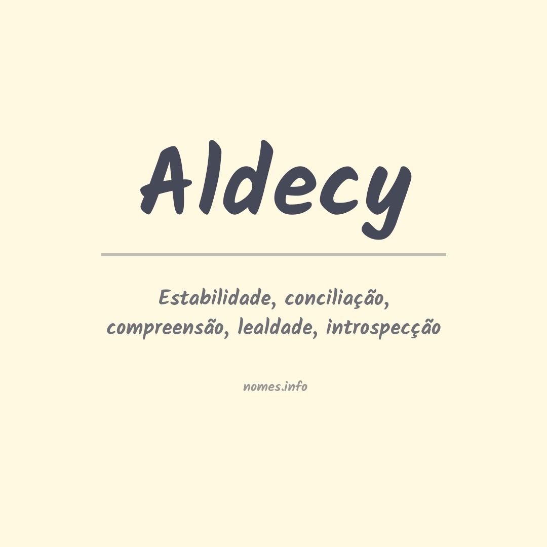 Significado do nome Aldecy