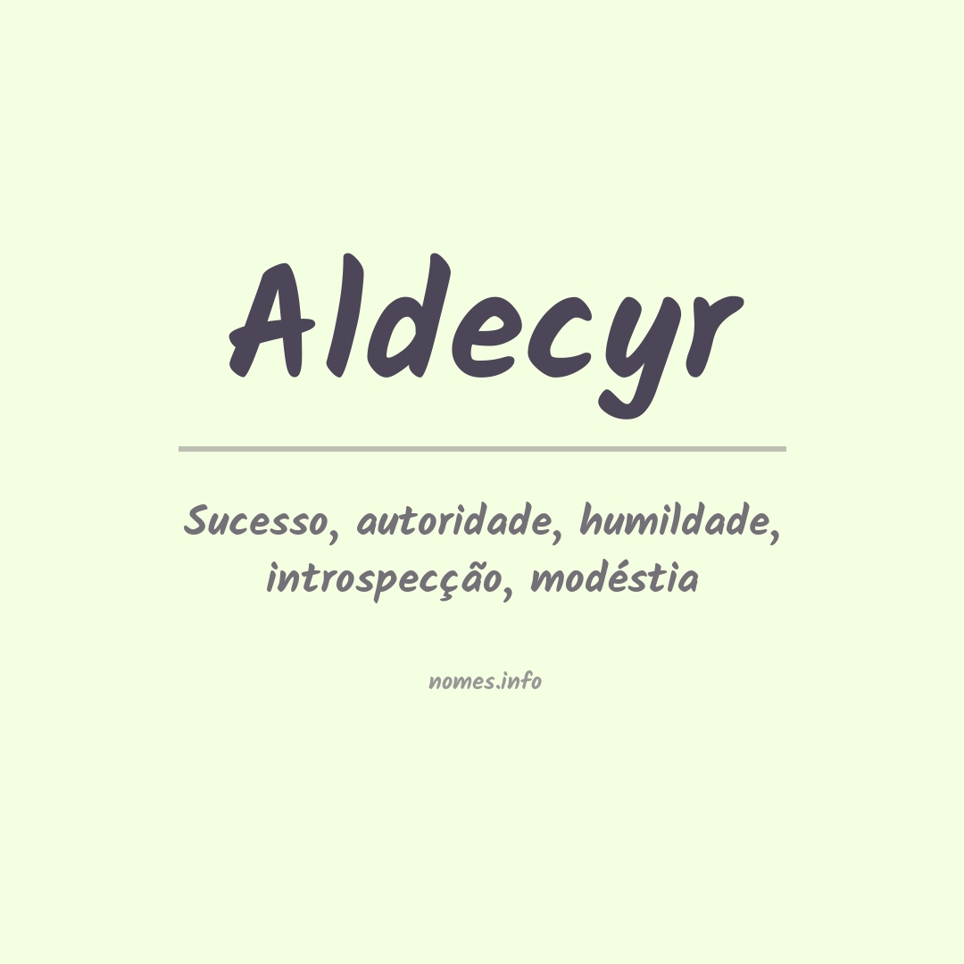 Significado do nome Aldecyr
