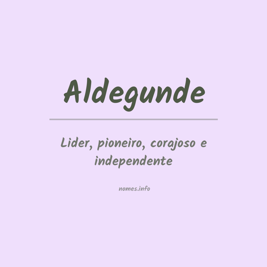 Significado do nome Aldegunde