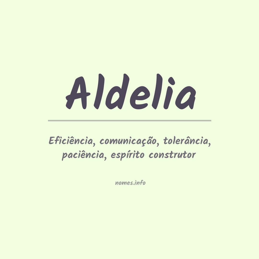Significado do nome Aldelia