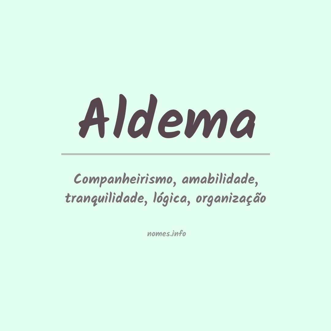 Significado do nome Aldema