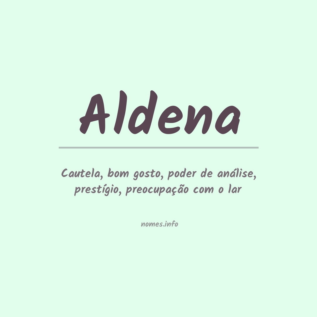 Significado do nome Aldena