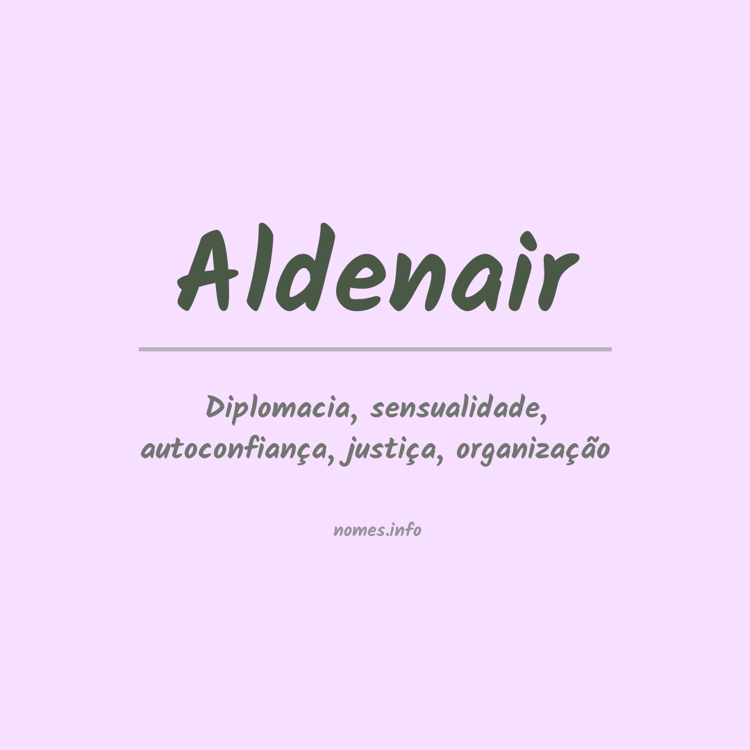 Significado do nome Aldenair