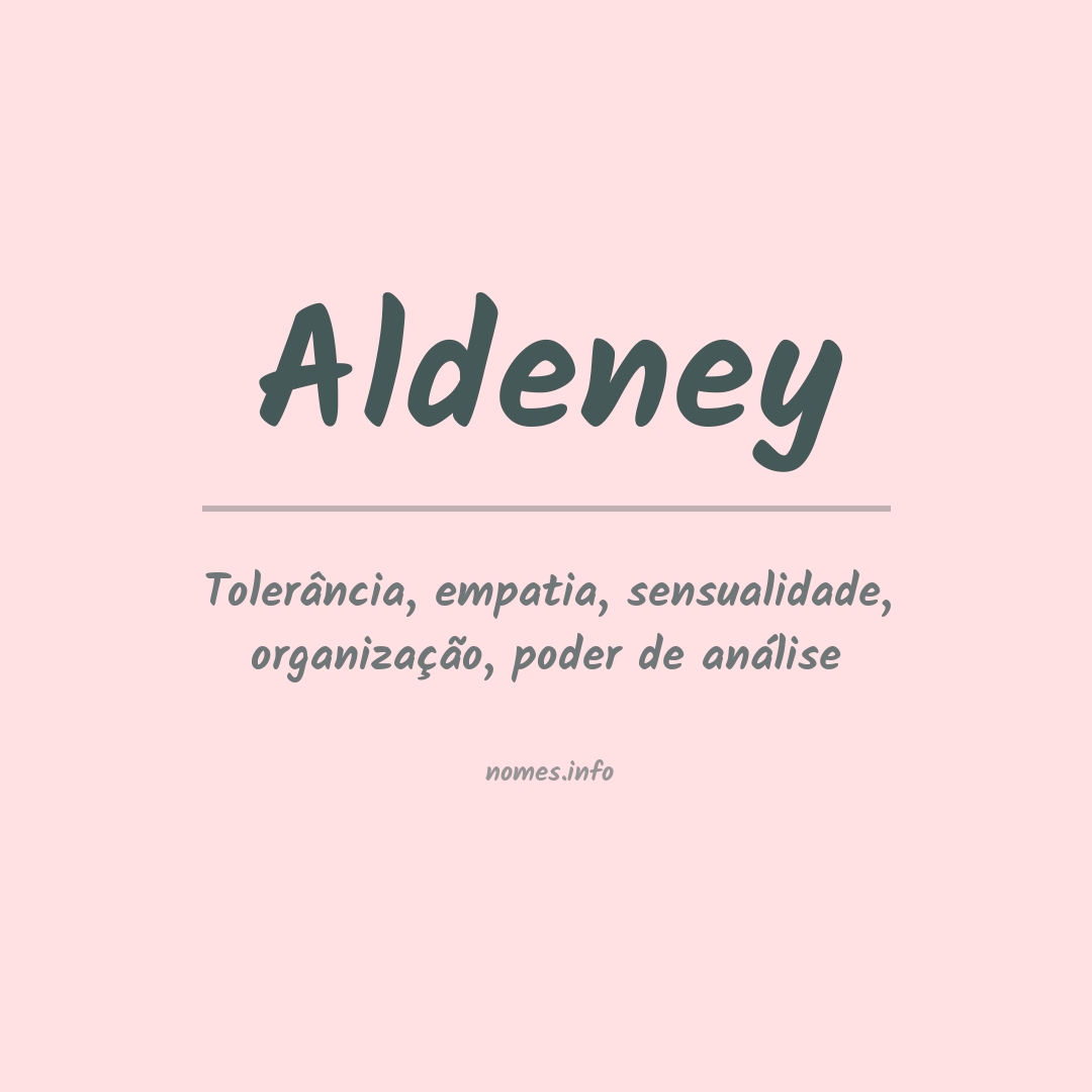 Significado do nome Aldeney