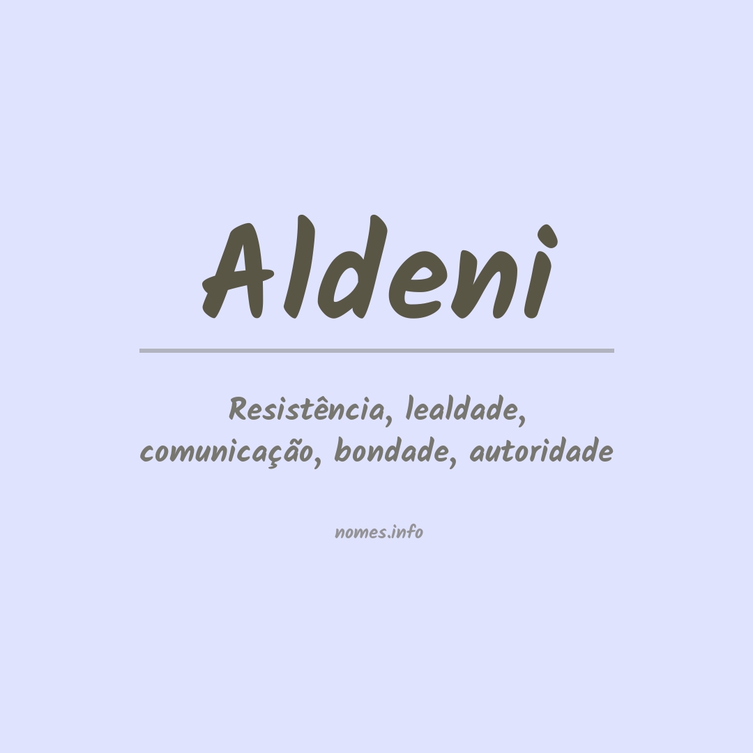 Significado do nome Aldeni