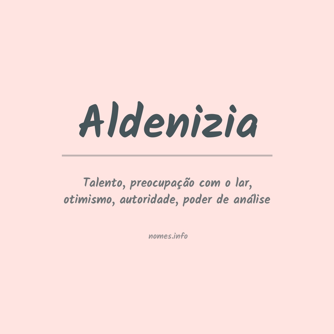 Significado do nome Aldenizia