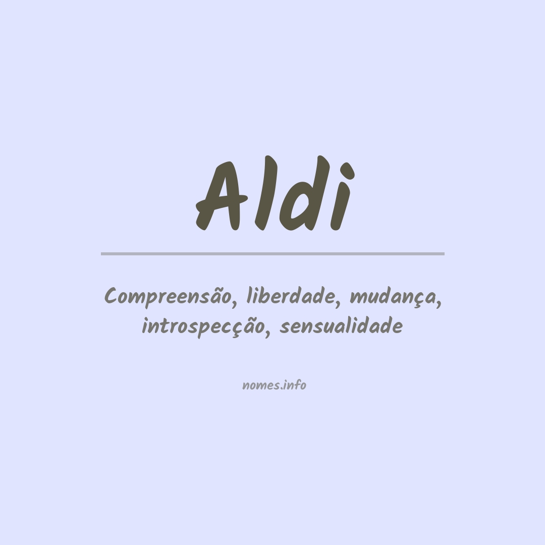 Significado do nome Aldi