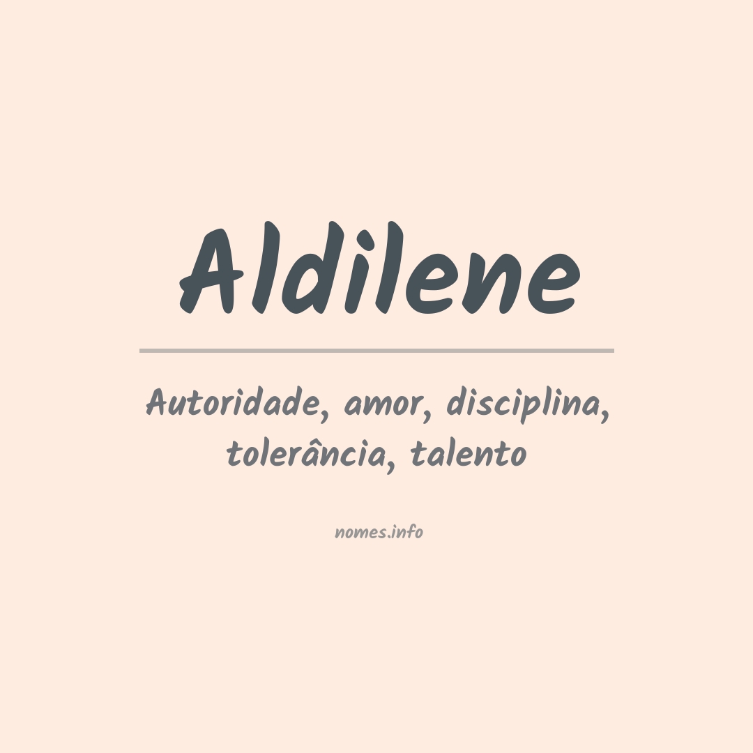 Significado do nome Aldilene
