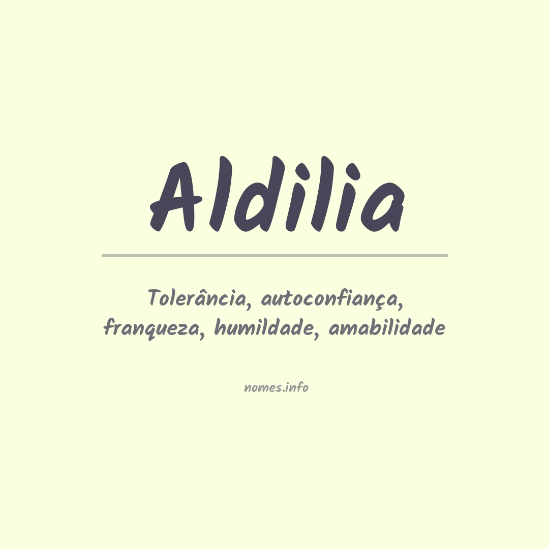 Significado do nome Aldilia