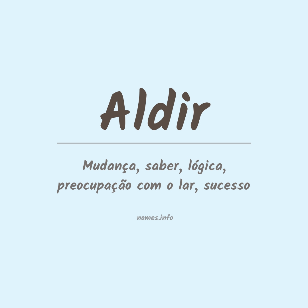 Significado do nome Aldir