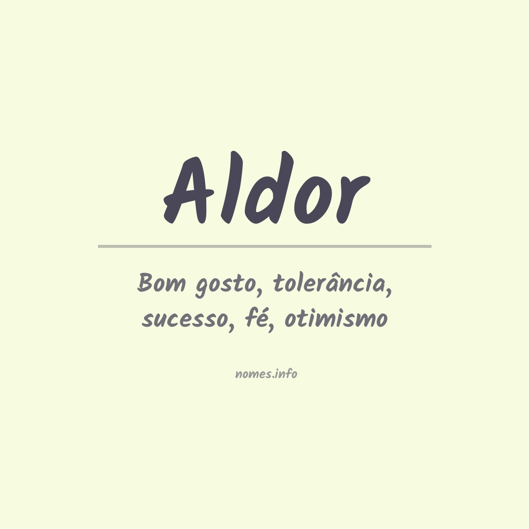 Significado do nome Aldor