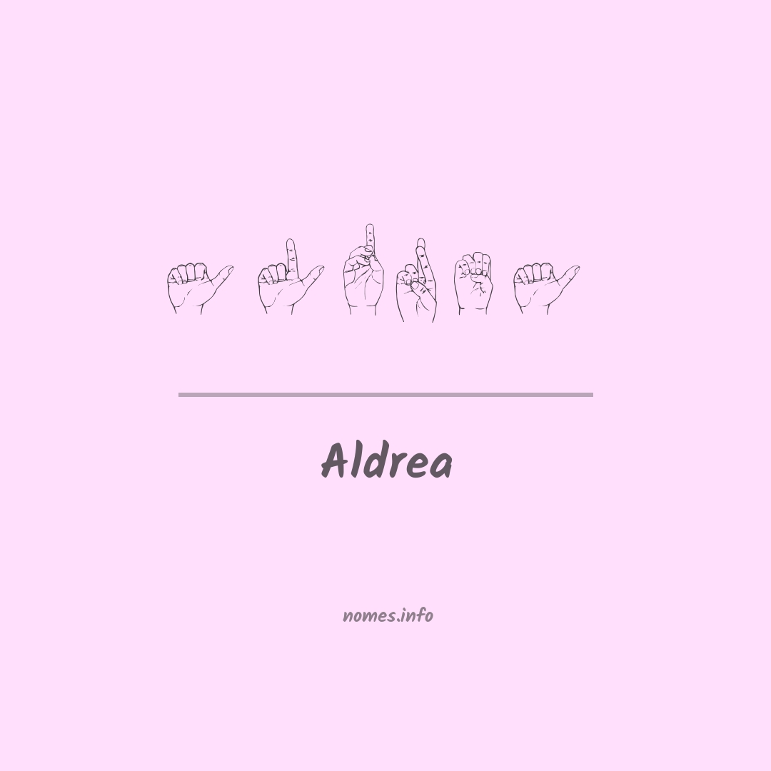 Aldrea em Libras