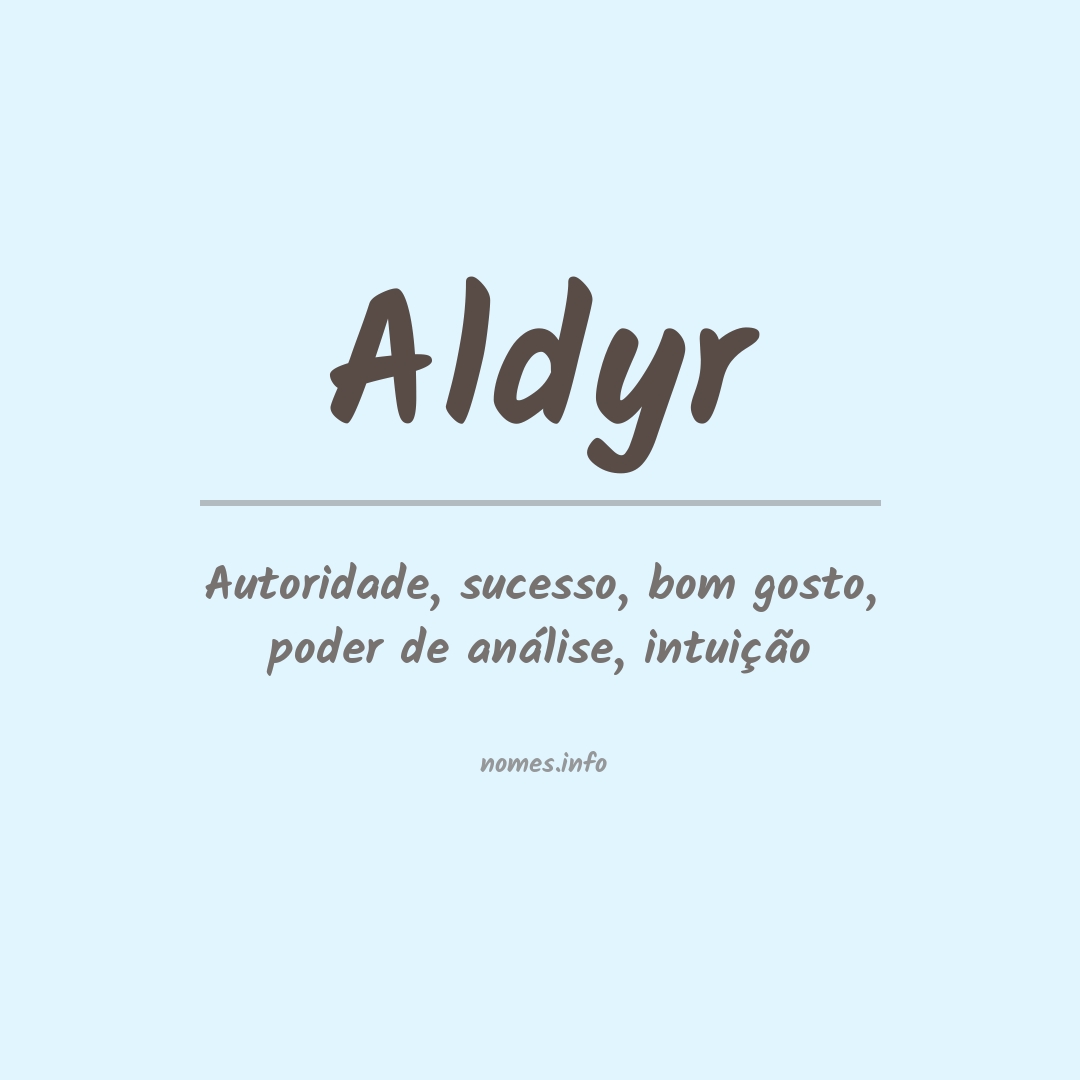 Significado do nome Aldyr