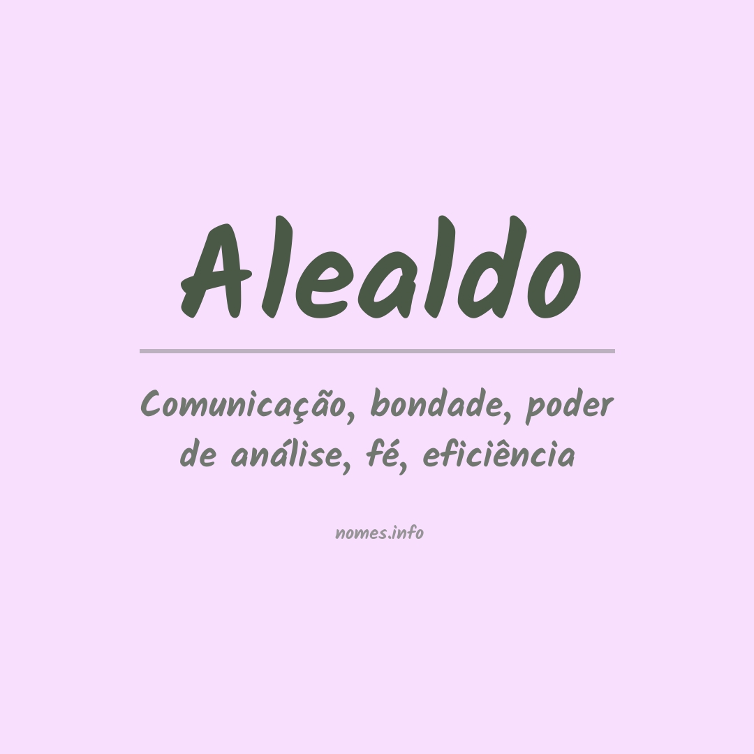 Significado do nome Alealdo