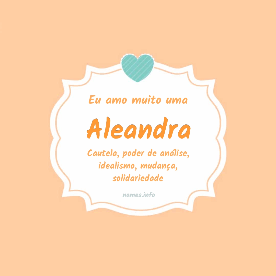 Eu amo muito Aleandra